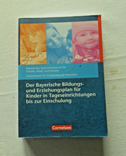 Der Bayerische Bildungs- und Erziehungsplan für Kinder in Tageseinrichtungen bis