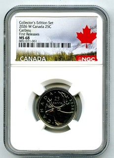 2026 ' W ' MINT MARK 25 CENT CANADA NGC MS68 CARIBOU QUARTER FIRST RELEASES