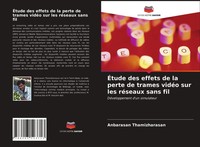 Anbarasan Thamizharasan (U. A.) | ÉTude Des Effets De La Perte De Trames...