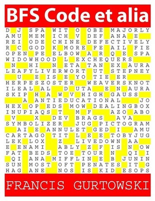 BFS Code et alia: A BFS Puzzle by Francis `. Gurtowski (English) Paperback Book