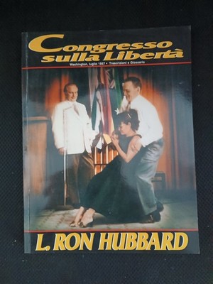Freiheitskongress L. Ron Hubbard Washington DC 1957 Scientology Dianetik