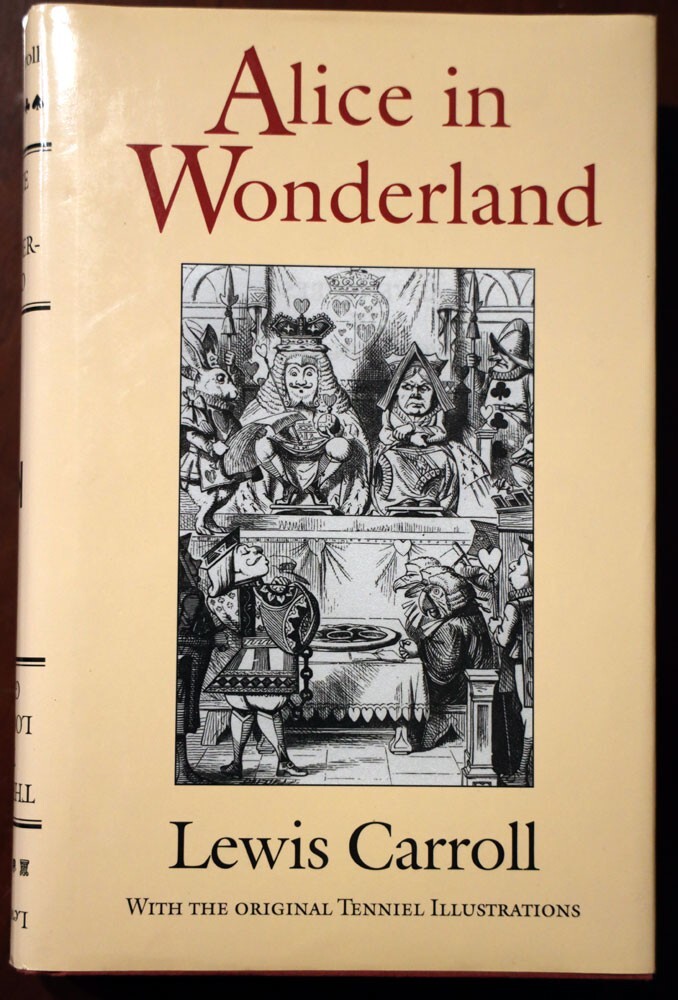Alice in Wonderland / Through the Looking Glass by Lewis Carroll