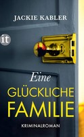 Eine GlüCkliche Familie Jackie Kabler Taschenbuch 425 S. Deutsch 2023