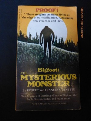 Bigfoot: The Mysterious Monster by Robert and Frances Guenette; VG