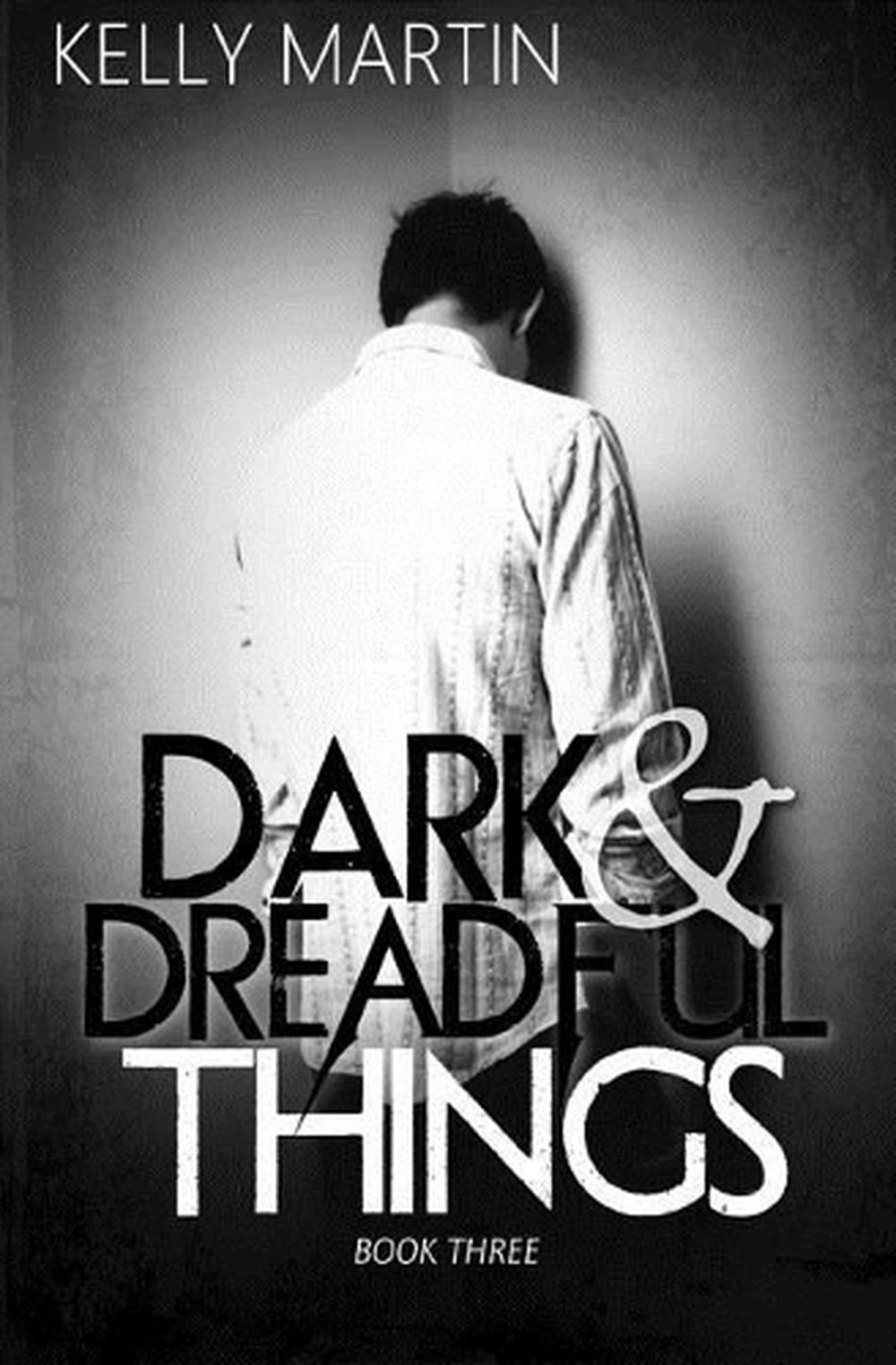 Explore Dark and Dreadful Things by Dr Kelly Martin in this English paperback