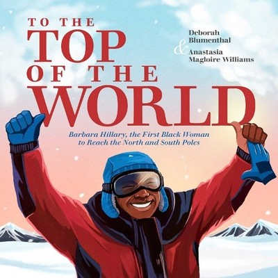 Deborah Blumenthal To the Top of the World (Gebundene Ausgabe)