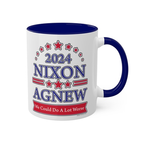 Election 2024 Nixon Agnew (We could do a lot worse) - Colorful Mug, 11oz - Picture 45 of 49