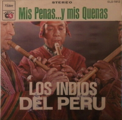 Los Indios Del Perú - Mis Penas... Y Mis Quenas / VG / LP, Album