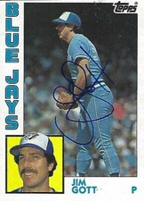 Autographed/Signed 1984 Topps #9 Jim Gott Toronto Blue Jays Tough Signer