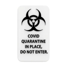 Sign | Covid Quarantine In Effect Do Not Enter
