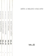 Arte a Milano 1946-1959 (5 Volumi) - Martina Corgnati (Credito Valtellinese)