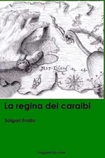 Le regina dei caraibi by Salgari Emilio Leggeregiovane (Italian) Paperback Book