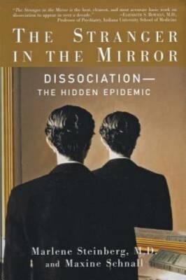 The Stranger In The Mirror - Paperback By Steinberg, Marlene, M.D. - GOOD