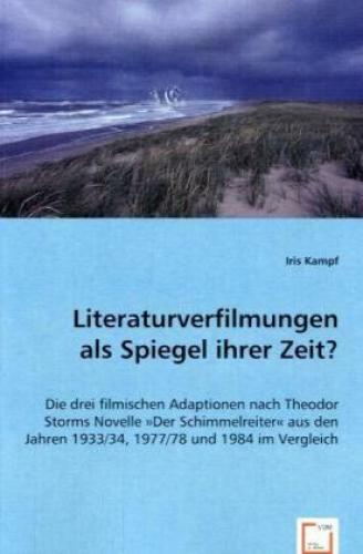 Thumbnail - Literaturverfilmungen Als Spiegel Ihrer Zeit? Die Drei Filmischen