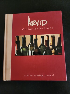 Arvid Cellar Selections Wine Tasting Journal By Thomas Arvid 2006