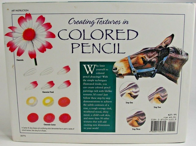 Creating Textures in Colored Pencil Book by Gary Greene 1996 Hardcover