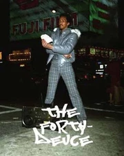 The Forty-Deuce: The Times Square Photographs of Bill Butterworth, 1983-1984 by