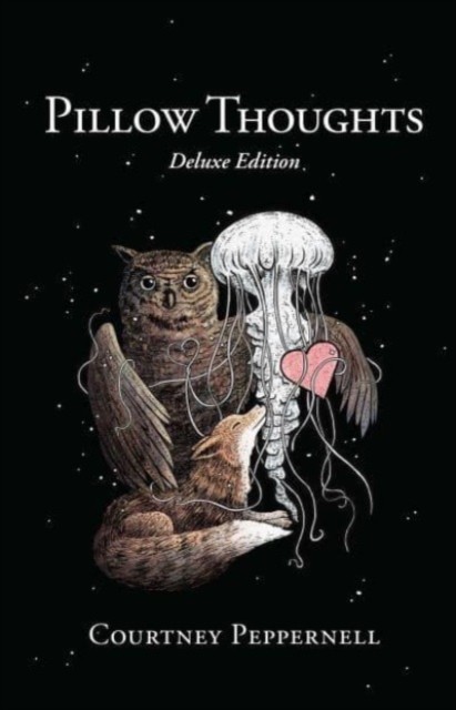 Pillow Thoughts Deluxe Edition by Courtney Peppernell (Hardback Book)