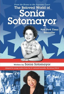 The Beloved World of Sonia Sotomayor Sonia Sotomayor Taschenbuch Englisch 2019