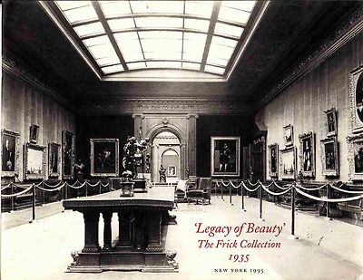 'Legacy of Beauty' The Frick Collection 1935 1995 New York Catalog