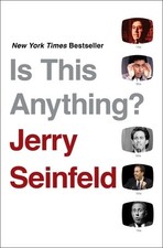 Is This Anything? Jerry Seinfeld Paperback