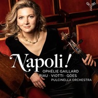 Napoli! | Oph'lie Gaillard Pulcinella Orchestra | Audio-Cd | Cd | 2023
