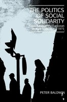 Peter Baldwin (U. A.) | The Politics Of Social Solidarity | Taschenbuch (2003)