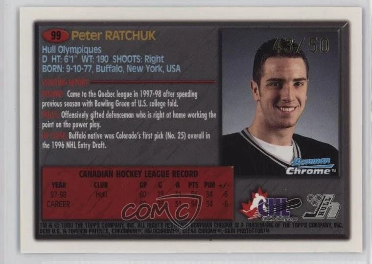1998-99 Bowman Chrome CHL 50th Anniversary /50 Peter Ratchuk #99 - Image 2 of 2