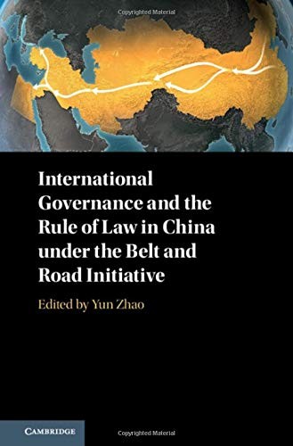 International Governance and the Rule of Law in China under the