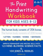 The Print Handwriting Workbook for Kids Ages8-12:Improve Your Penmanship Writing