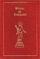 RITUAL DE EXEQUIAS.