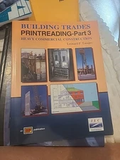 BUILDING TRADES PRINTREADING PART 3 (HEAVY COMMERCIAL By Toenjes Leonard 