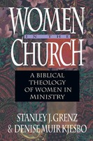 Women In The Church A Biblical Theology Of Women In Ministry Grenz (U. A.) Buch