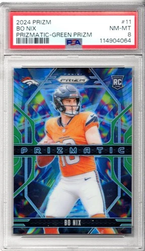 2024 Panini Prizm Bo Nix Prizmatic Green #11 PSA 8 Rookie Broncos