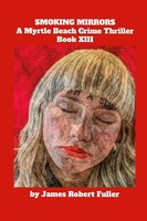 James Robert Fuller | Smoking Mirrors | Taschenbuch | Englisch (2025) | [.]