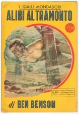 I Gialli Mondadori n. 342 ALIBI AL TRAMONTO di Ben Benson. 1955 Mondadori