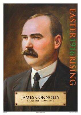 JAMES CONNOLLY - OSTERN 1916 AUFSTIEG - A4 POSTER
