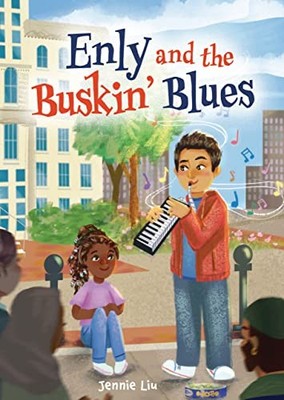 Enly and the Buskin' Blues, Liu, Jennie