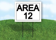 AREA 12 18 in x 24 in Yard Sign Road Sign with Stand