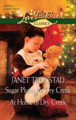 Sugar Plums for Dry Creek and At Home in Dry Creek: Sugar Plums for Dry C - GOOD