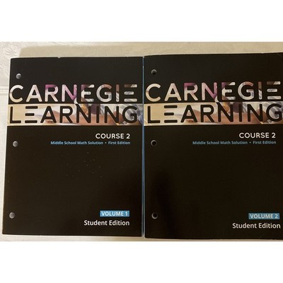Carnegie Learning Course 2 Middle School Math Solution First Edition