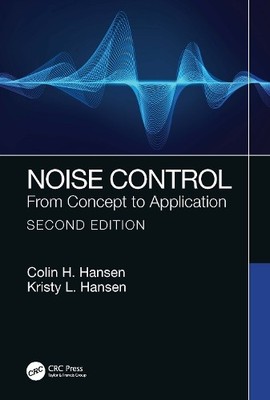 Noise Control by Colin H. Hansen, Kristy L. Hansen - 9781138369023