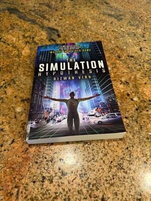 The Simulation Hypothesis: An MIT Comp..., Virk, Rizwan Signed copy