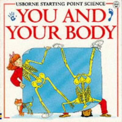 You and Your Body: Whats Inside YouWhy Do People EatWhat Makes  - VERY GOOD