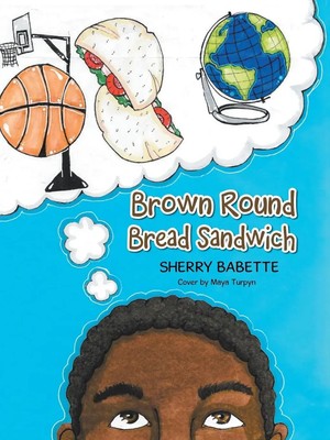 Sherry Babette | Brown Round Bread Sandwich | Taschenbuch | Englisch (2018)