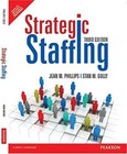 Strategic Staffing 3e - Paperback By Phillips - Good