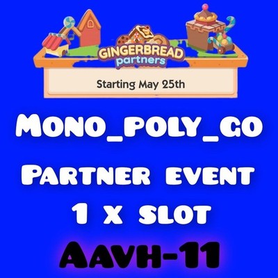 1 x Slot - Max 4 Stunden (GINGERBREAD PARTNERS) Mono_poly_Go Partner Event