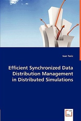 Efficient Synchronized Data Distribution Management in Distributed Simulation...
