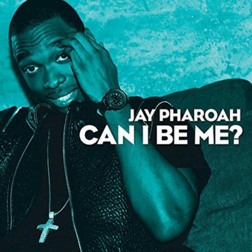 Jay Pharoah Can I Be Me? (CD) Album