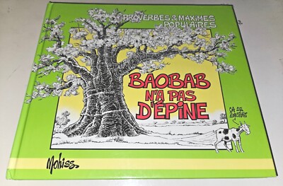 Baobab n'a Pas D'Épine Proverbes & Maximes Populaires Mohiss Richard Maurice